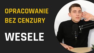 WESELE czyli gdy impreza WYMKNIE SIĘ spod kontroli  Wesele  opracowanie  Lektury Bez Cenzury [upl. by Htebasil]