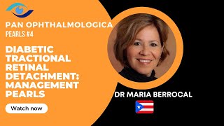 DIABETIC TRACTIONAL RETINAL DETACHMENT MANAGEMENT PEARLS  DR MARIA BERROCAL PAN OPHTHALMOLOGICA [upl. by Niwred]