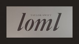 Taylor Swift  loml Official Lyric Video [upl. by Pate755]