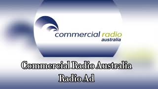 Commercial Radio Australia Radio Ad [upl. by Laverna]