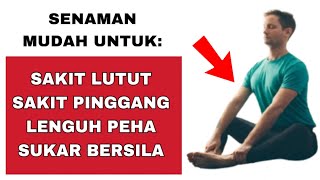 Senaman untuk sakit lutut pinggang lenguh peha sukar bersila [upl. by Koeppel]