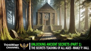 Unlocking Ancient Secrets The Secret Teachings of All Ages Part 1 [upl. by Zelikow88]