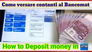 How to use an ATM to deposit money  Come versare contanti al Bancomat Unicredit [upl. by Liam]