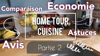 Home Tour CUISINE Partie 2  astuces économie avis argent hometour lifestyle pascher vlog [upl. by Leonardo]