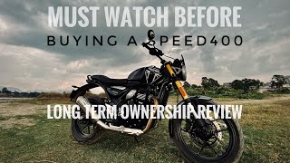 Don’t Buy Triumph Speed 400 before watching this video  Longterm Ownership Review  Fabulous [upl. by Henrik]