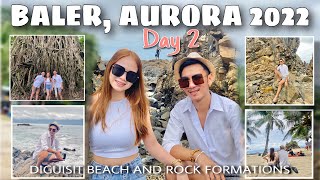 DIGUISIT BEACH AND ROCK FORMATIONS BALER AURORA 2022 DAY 2 SUPER ENJOY [upl. by Imena454]