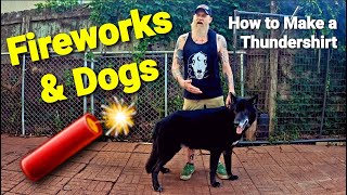 Dogs amp Fireworks What to Do  How to Make a Thundershirt K9 Anxiety Wrap [upl. by Lynnea]