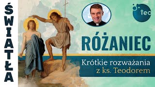 Różaniec Teobańkologia  krótkie rozważania z ks Teodorem  TAJEMNICE ŚWIATŁA [upl. by Ulrike418]