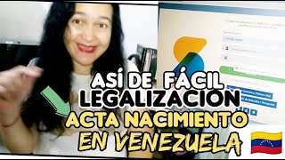 LEGALIZAR ACTA DE NACIMIENTO O PARTIDA DE NACIMIENTO EN VENEZUELA [upl. by Alenoel]