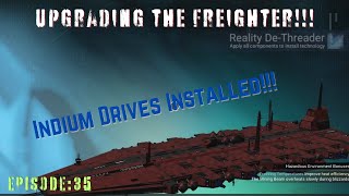 Installing the Freighter Indium Drives  Echoes 2023  EPI 35 [upl. by Hulen]