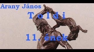 Arany János  Toldi 11 ének  hangoskönyv [upl. by Bortz]