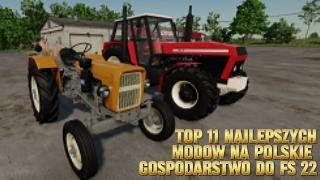 Top 11 najlepszych módow na polskie gospodarstwo do Farming simulator 22🤩 [upl. by Naletak]