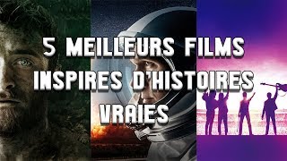 CULTURA  5 MEILLEURS FILMS TIRES DHISTOIRES VRAIES [upl. by Spearing]