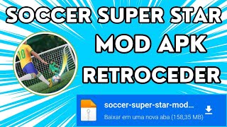 Soccer Super Star – Futebol v0293 Apk Mod retroceder Download 2024 [upl. by O'Neill]