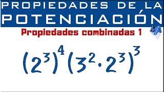 Propiedades de la potenciación  Propiedades combinadas  Ejemplo 1 [upl. by Fridlund109]