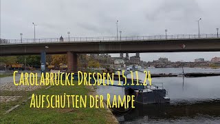 Carolabrücke Dresden 151124  Die Rampe wächst endlich [upl. by Aigil]