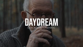 D A Y D R E A M  Canon 250D 1635MM 28 [upl. by Carny442]