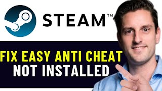 HOW TO FIX STEAM GAMES EASY ANTI CHEAT NOT INSTALLED 2024 EASY FIX [upl. by Phyllida186]