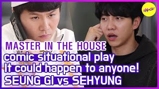 HOT CLIPS MASTER IN THE HOUSESEUNG GI VS SEHYUNG war of nervesENG SUB [upl. by Smailliw]