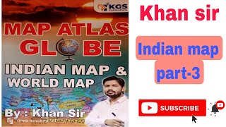 Indian map part  3 ByKhan sir Map atlas global Indian map and world map alleducation video [upl. by Merras]