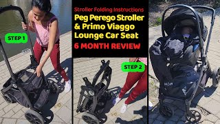 How To Fold Peg Perego Yipsie Stroller amp Primo Viaggo Lounge Car Seat Review [upl. by Ocirred484]