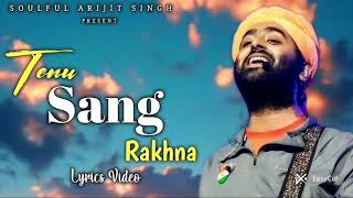 Tenu Sang Rakhna”from jigra by Arijit Singh Anumita Nadesan amp Achint Thakkar [upl. by Zoes]