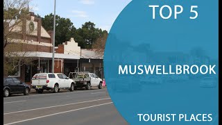 Top 5 Best Tourist Places to Visit in Muswellbrook New South Wales  Australia  English [upl. by Laurette]