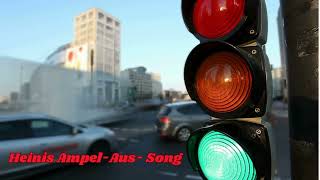 Heinis Ampel Aus Song [upl. by Ewall]