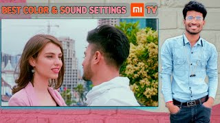 Best Display amp Sound Settings for Mi TV 44A PRO  Mi tv 4a 43  Best picture setting in mi tv 4a [upl. by Bobette]