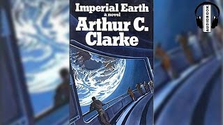 Audiobook Imperial Earthr by Arthur C Clarke [upl. by Nagey]