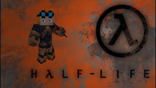 half life ep 1 [upl. by Haelak]