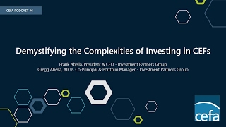 Demystifying the Complexities of Investing in CEFs [upl. by Nesila]