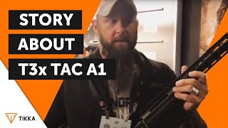 Story about Tikka T3x TAC A1 [upl. by Ardnalahs993]