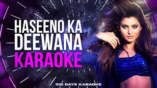 Saara Zamaana Haseeno Ka Deewana  KARAOKE  Kaabil 2017 [upl. by Diva947]