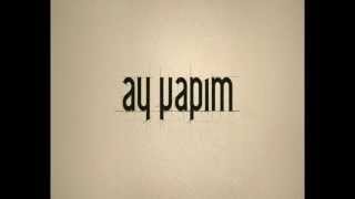 Ay Yapım [upl. by Bear]