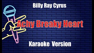 Billy Ray Cyrus Achy Breaky Heart Karaoke Version [upl. by Enovaj]