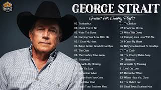 Best Songs of George Strait  George Strait Greatest Hits Full Album [upl. by Latrice]