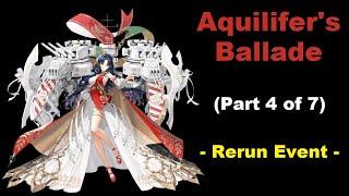 Azur Lane  Aquilifers Ballade  Part 4 of 7  Rerun Event [upl. by Brandyn749]