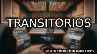 Qué son los transitorios [upl. by Adnol]