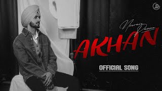 Akhan  Nirvair Pannu Official Audio Prodgk  Juke Dock [upl. by Ahseit811]