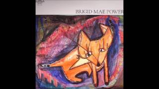 Brigid Mae Power  Brigid Mae Power 2016 Full Album [upl. by Wandis]