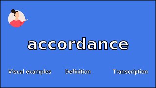 ACCORDANCE  Meaning and Pronunciation [upl. by Duquette564]