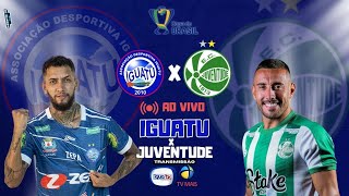 IGUATU X JUVENTUDE  COPA DO BRASIL 2024 [upl. by Wicks]