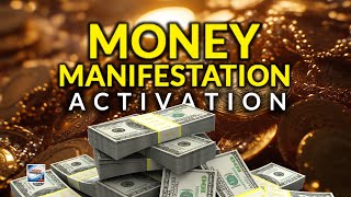 Money Manifestation Activation [upl. by Gwenny]