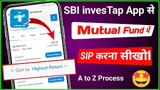 invesTap App se mutual fund me invest kaise kare  SBI invesTap App se SIP Kaise Start kare [upl. by Dachy497]