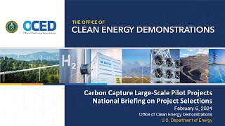 Carbon Capture LargeScale Pilot Projects Program Selections National Briefing [upl. by Tamarah412]