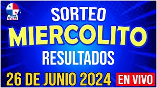 🔰🔰 EN VIVO SORTEO MIERCOLITO  26 de JUNIO de 2024  Loteria Nacional de Panamá [upl. by Sivram785]