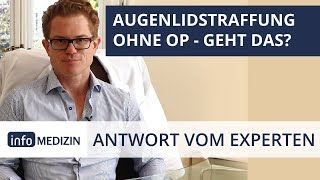 Lidstraffung ohne OP Geht das  Expertenantwort von Dr Kiermeir [upl. by Honniball]