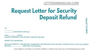 Request Letter For Security Deposit Refund  Letter Requesting for Security Deposit Refund [upl. by Johns]