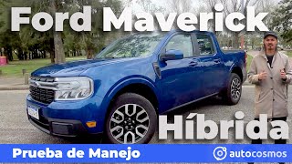 Test Drive Ford Maverick Híbrida  Autocosmos [upl. by Hagile]